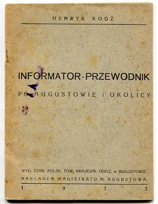 AUGUSTÓW  ::  przewodnik - informator z 1933 roku