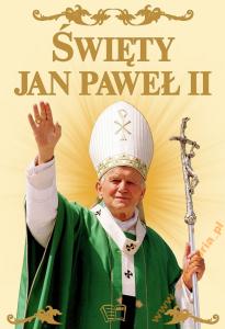 Święty Jan Paweł II - praca zbiorowa