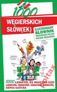 1000 Węgierskich słów(ek) Ilustrowany słownik