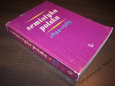 SEMIOTYKA POLSKA 1894-1969 - PELC
