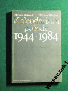 Kalendarium polskie 1944-1984 - Rykowski, Władyka