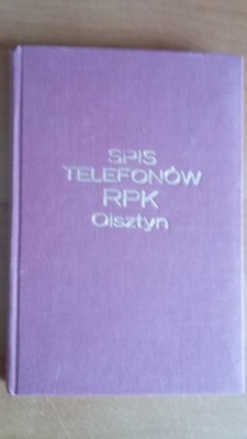 Spis telefonów RPK Olsztyn - telefony kolej. 1986