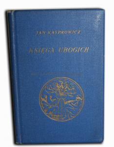 KASPROWICZ - KSIEGA UBOGICH 1929r.