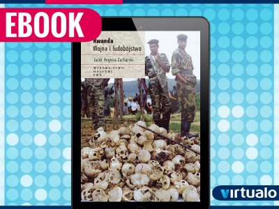 Rwanda. Wojna i... Jacek Reginia-Zacharski