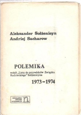 Polemika 1973-1974 Sołżenicyn Sacharow