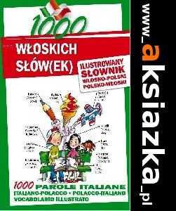 1000 włoskich słów(ek). Ilustrowany słownik