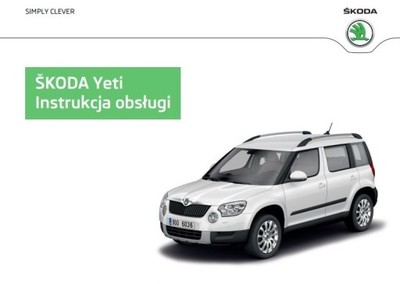 Skoda Yeti Diesel Benzyna Instrukcja Obsługi PL