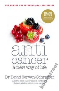 ANTICANCER: A NEW WAY OF LIFE