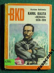 Karol Kalita Rębajło 1830-1919 - K. Butkiewicz