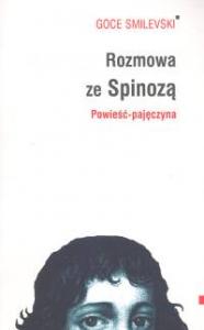 Smilevski Goce - Rozmowa ze Spinozą, Nowa