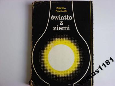 ŚWIATŁO ZIEMI Zbigniew Przyborowski^