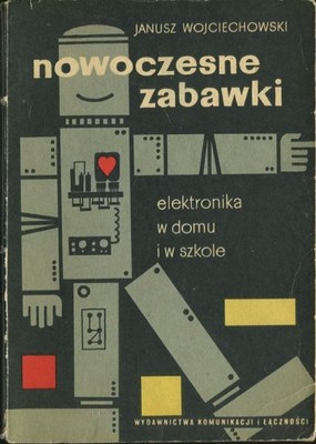 Wojciechowski - Nowoczesne zabawki [wyd.2] C7A