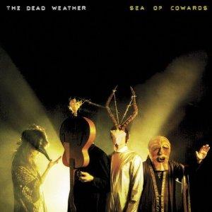The Dead Weather - Sea Of Cowards folia