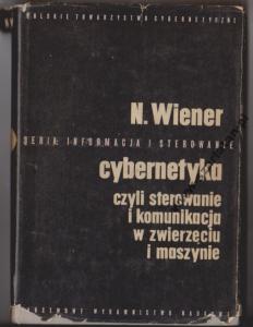 Cybernetyka czyli sterowanie i komunikacja Wiener