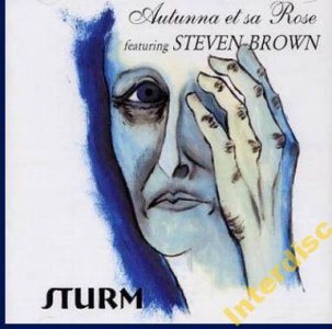 CD AUTUNNA ET SA ROSE - Sturm - Ft. Steven Brown
