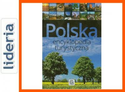 Polska encyklopedia turystyczna Praca zbiorowa