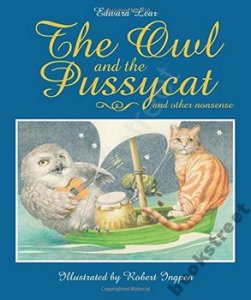 OWL AND THE PUSSYCAT Edward Lear