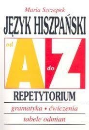 REPETYTORIUM OD A DO Z - J.HISZPAŃSKI W.2010 KRAM
