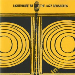 CD JAZZ CRUSADERS, THE - Lighthouse '68