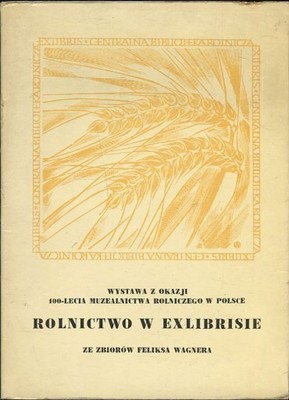Rolnictwo w exlibrisie ze zbiorów F. Wagnera 610D