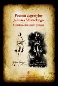 Poemat dygresyjny Juliusza Słowackiego Ebook.