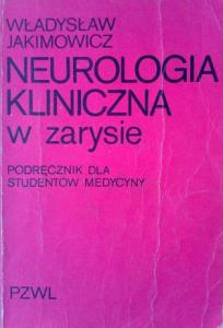 Jakimowicz, Neurologia kliniczna w zarysie