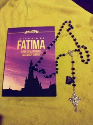 Fatima - Orędzie aktualne jak nigdy dotąd
