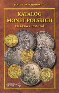 Katalog Monet Polski Królewskiej - Parchimowicz !!