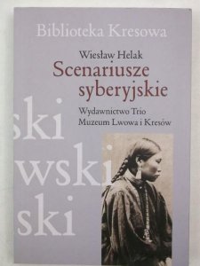 Helak Wiesław - Scenariusze syberyjskie