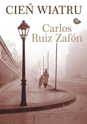 Cień Wiatru TW - Carlos Ruiz Zafon