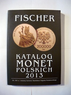 KATALOG POLSKICH MONET 2013 FISCHER