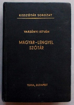 Magyar-Lengyel Szotar - K. Sorozat, wyd. 1981