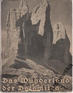 Das Wunderland der Dolomiten 1935 Dolomity Album