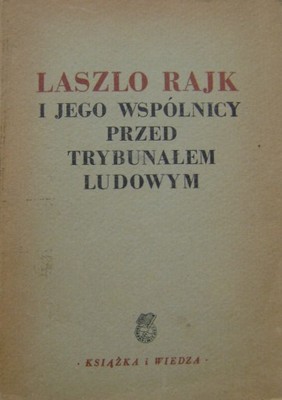 LASZLO RAJK-KOMUNISTYCZNE ZBRODNIE-PROCES-w.1948