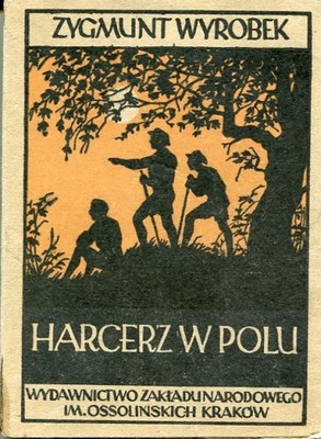 Harcerz w polu (gry i zabawy) - Wyrobek / 1946 r