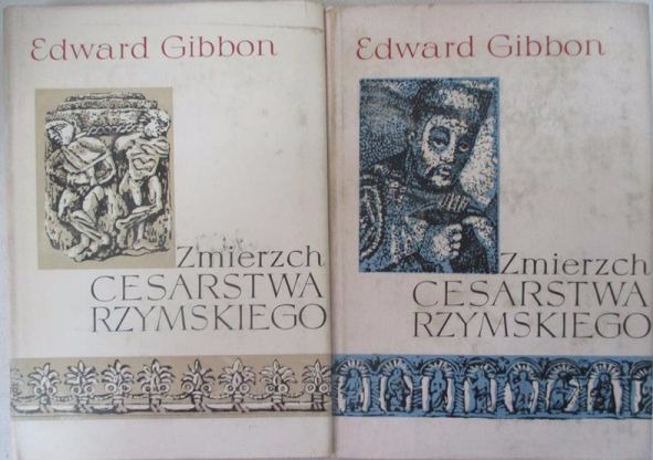 Edward Gibbon  - Zmierzch Cesarstwa Rzymskiego, To