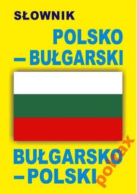 Słownik polsko-bułgarski, bułgarsko-polski