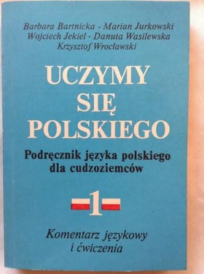 Uczymy się polskiego - Bartnicka, Jurkowski