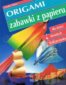 Origami. Zabawki z papieru - książka