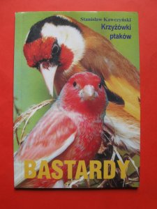 Kawczyński Krzyżówki ptaków  Bastardy