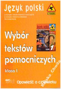 Język Polski wybór tekstów pomocniczych 1 liceum