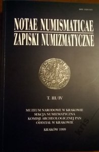 Notae numismaticae Zapiski numizmatyczne T. III/IV