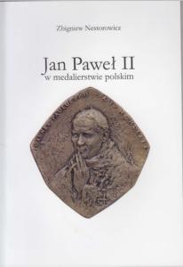 K893 Jan Paweł II W Medalierstwie Pol Nestorowicz