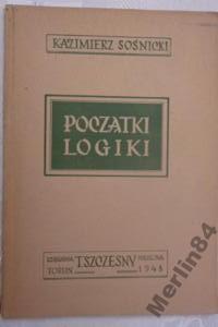 Początki logiki - Kazimierz Sośnicki 24h książka
