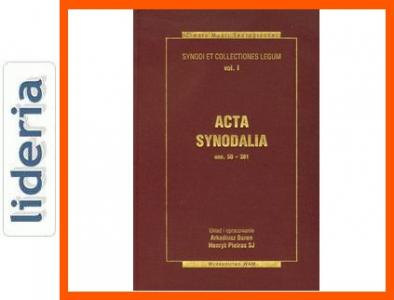 Acta synodalia. Dokumenty synodów od 50 do 381 ...