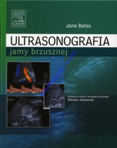 Ultrasonografia jamy brzusznej -  Bates J.