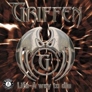 Griffen - Life - A Way To Die