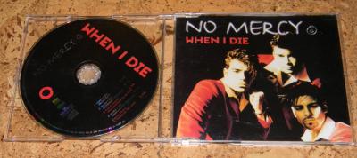 NO MERCY - When I Die 1996 MAXI CD