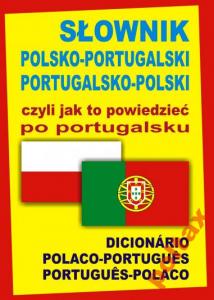 Słownik polsko-portugalski portugalsko-polski o.tw
