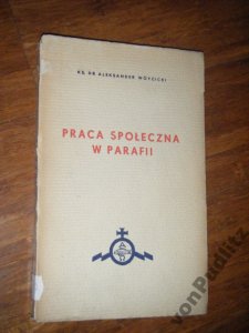 PRACA SPOŁECZNA W PARAFII 1937 POZNAŃ - 6135037473 - oficjalne archiwum  Allegro